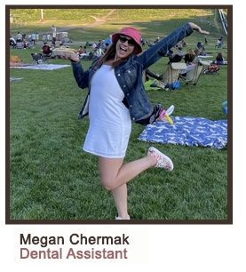 Megan, Dental Assistant